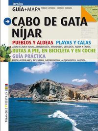 Produktbild: Cabo de Gata-N&iacute;jar : pueblos y aldeas, playas y calas, rutas a pi&eacute;, en bicicleta y en coche : gu&iacute;a pr&aacute;ctica