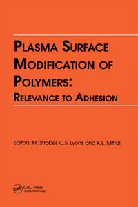 Produktbild: Plasma Surface Modification of Polymers: Relevance to Adhesion