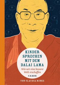 Bild vom Artikel Kinder sprechen mit dem Dalai Lama vom Autor Claudia Rinke