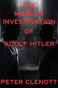 Produktbild: The Murder Investigation of Adolf Hitler