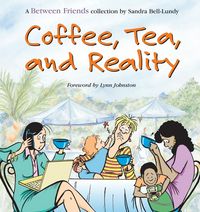 Produktbild: Coffee, Tea, and Reality
