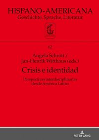 Produktbild: Crisis e identidad. Perspectivas interdisciplinarias desde Am&eacute;rica Latina