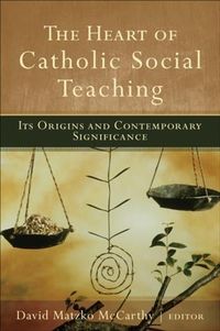Produktbild: Heart of Catholic Social Teaching