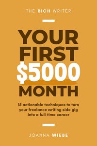 Produktbild: Your First $5000 Month (The Rich Writer Series, #2)