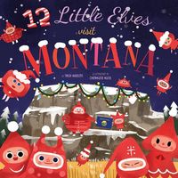 Produktbild: 12 Little Elves Visit Montana