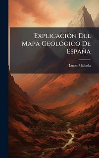 Produktbild: Explicaci&Atilde;3n Del Mapa Geol&Atilde;3gico De Espa&ntilde;a