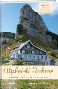 Bild vom Artikel Alpbeizli-Führer Rheintal / Fürstentum Liechtenstein vom Autor Erwin Vogel