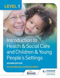 Produktbild: Level 1 Introduction to Health & Social Care and Children & Young People's Settings, Second Edition