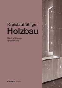 Produktbild: Kreislauff&auml;higer Holzbau