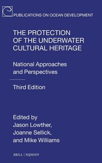 Produktbild: The Protection of the Underwater Cultural Heritage