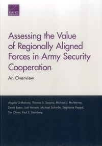 Produktbild: Assessing the Value of Regionally Aligned Forces in Army Security Cooperation