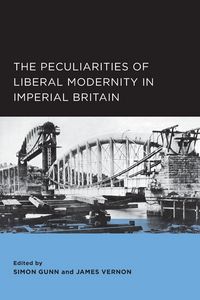 Produktbild: The Peculiarities of Liberal Modernity in Imperial Britain