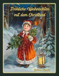 Produktbild: Fr&ouml;hliche Weihnachten mit dem Christkind