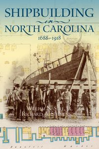 Produktbild: Shipbuilding in North Carolina, 1688-1918