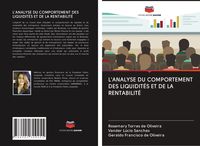 Produktbild: L'analyse Du Comportement des Liquidit&eacute;s Et De La Rentabilit&eacute;