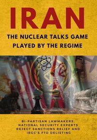 Produktbild: IRAN-The Nuclear Talks Game Played by the Regime
