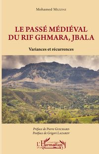 Produktbild: Le pass&eacute; m&eacute;di&eacute;val du Rif Ghmara, Jbala
