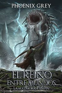 Produktbild: El Reino Entre Mundos: La Mazmorra Sin Fin