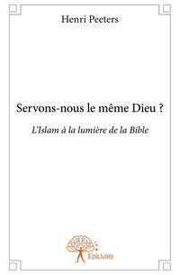 Produktbild: Servons-nous le m&ecirc;me Dieu ?