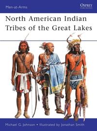Produktbild: North American Indian Tribes of the Great Lakes