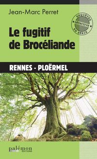 Produktbild: Le fugitif de Broc&eacute;liande