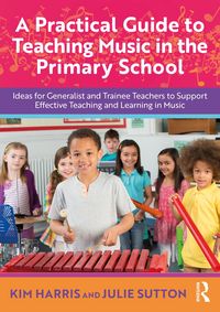 Produktbild: A Practical Guide to Teaching Music in the Primary School