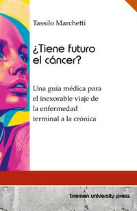 Produktbild: &iquest;Tiene futuro el c&aacute;ncer?