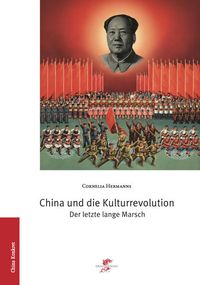 Bild vom Artikel China und die Kulturrevolution vom Autor Cornelia Hermanns