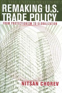 Produktbild: Remaking Us Trade Policy