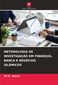 Produktbild: Metodologia De Investiga&ccedil;&atilde;o Em Finan&ccedil;as, Banca E Neg&oacute;cios Isl&acirc;micos