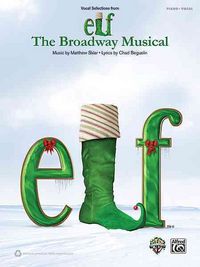 Produktbild: Sklar, M: Elf -- The Broadway Musical -- Vocal Selections