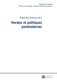 Produktbild: Morales et politiques postmodernes