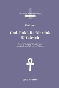 Produktbild: Part One - God, Enki, Ra/Marduk & Yahweh
