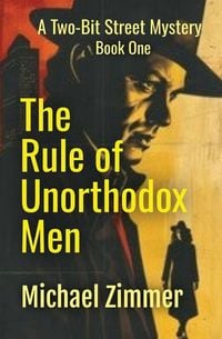 Produktbild: The Rule of Unorthodox Men