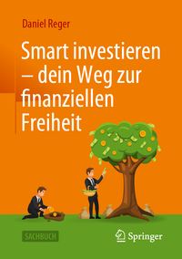 Produktbild: Smart investieren &ndash; dein Weg zur finanziellen Freiheit