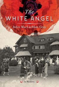 Bild vom Artikel The White Angel vom Autor John MacLachlan Gray