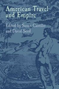 Produktbild: Seed, D: American Travel and Empire