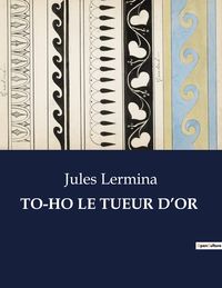 Produktbild: To-Ho Le Tueur D'or