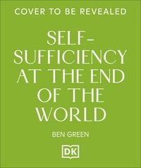 Produktbild: Self-sufficiency at the End of the World