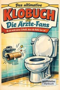 Produktbild: Das ultimative Klobuch f&uuml;r Die &Auml;rzte-Fans