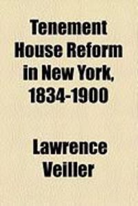 Produktbild: Tenement House Reform in New York, 1834-1900
