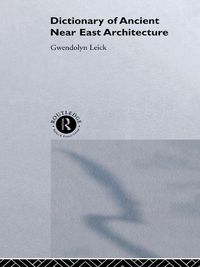 Produktbild: A Dictionary of Ancient Near Eastern Architecture