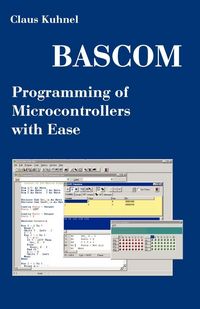 Produktbild: BASCOM Programming of Microcontrollers with Ease