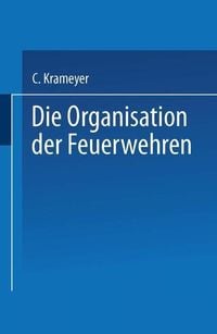 Produktbild: Die Organisation der Feuerwehren