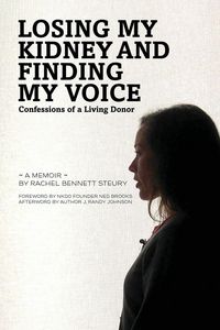 Produktbild: Losing My Kidney and Finding My Voice