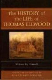 Produktbild: The History of the Life of Thomas Ellwood: Written by Himself