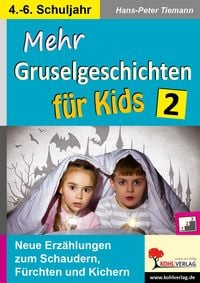 Produktbild: Mehr Gruselgeschichten f&uuml;r Kids / Band 2