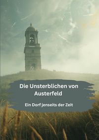 Produktbild: Die Unsterblichen von Austerfeld