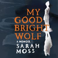 Produktbild: My Good Bright Wolf