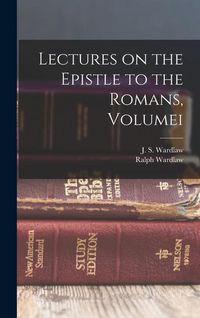 Produktbild: Lectures on the Epistle to the Romans, Volumei